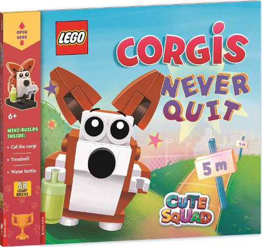 LEGO (R) Books: Cute Squad: Corgis Never Quit (with corgi mini-build and over 55 LEGO (R) elements)