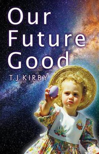 Cover image for Our Future Good