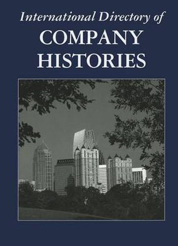 Cover image for International Directory of Company Histories