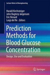 Cover image for Prediction Methods for Blood Glucose Concentration: Design, Use and Evaluation