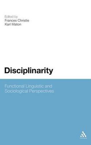 Cover image for Disciplinarity: Functional Linguistic and Sociological Perspectives