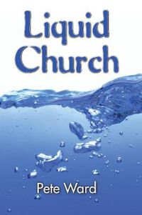 Cover image for Liquid Church