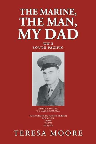 Cover image for The Marine, the Man, My Dad
