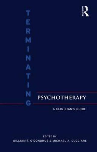 Cover image for Terminating Psychotherapy: A Clinician's Guide