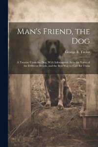 Cover image for Man's Friend, the Dog