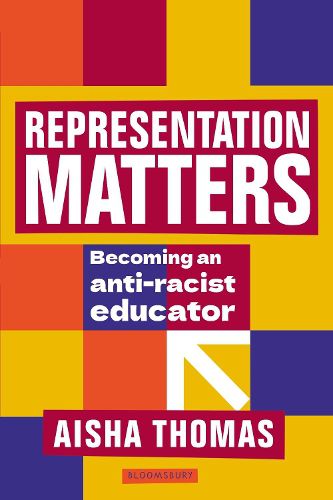 Cover image for Representation Matters: Becoming an anti-racist educator