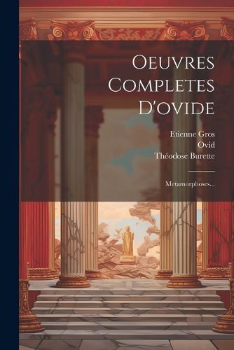 Cover image for Oeuvres Completes D'ovide