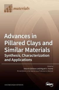 Cover image for Advances in Pillared Clays and Similar Materials: Synthesis, Characterization and Applications