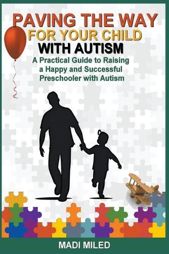 Cover image for Paving the Way for Your Child with Autism