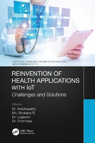 Cover image for Reinvention of Health Applications with IoT: Challenges and Solutions