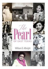 Cover image for The Pearl of East Texas