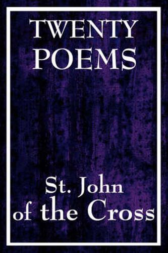 Twenty Poems by St. John of the Cross