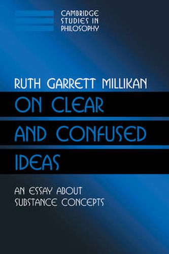 Cover image for On Clear and Confused Ideas: An Essay about Substance Concepts