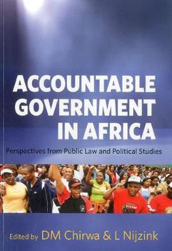 Accountable government in Africa: perspectives from public law and political studies