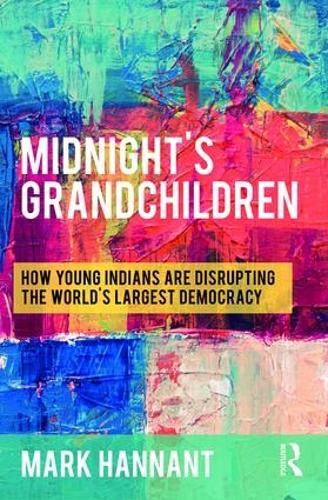 Cover image for Midnight's Grandchildren: How Young Indians Are Disrupting the World's Largest Democracy