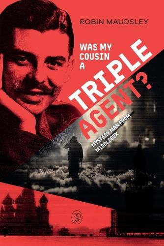 Cover image for Was My Cousin a Triple Agent?