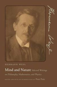 Cover image for Mind and Nature: Selected Writings on Philosophy, Mathematics, and Physics