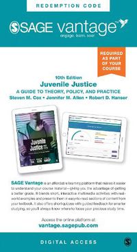 Cover image for Juvenile Justice- Vantage Slimpack: A Guide to Theory, Policy, and Practice