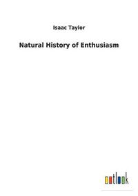 Cover image for Natural History of Enthusiasm