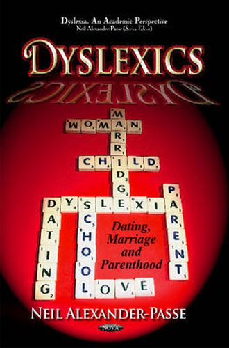 Cover image for Dyslexics: Dating, Marriage & Parenthood