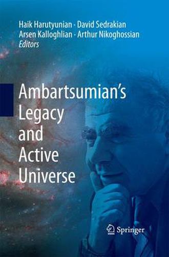 Cover image for Ambartsumian's Legacy and Active Universe