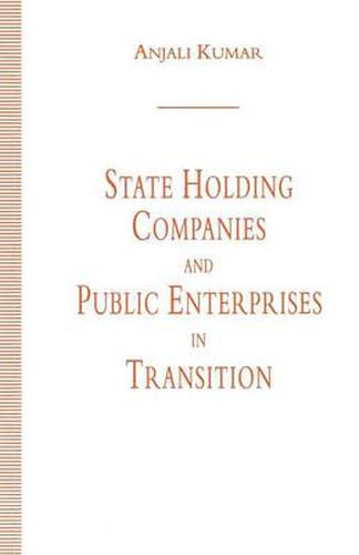 Cover image for State Holding Companies and Public Enterprises in Transition