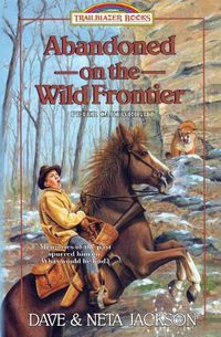 Cover image for Abandoned on the Wild Frontier: Introducing Peter Cartwright