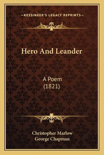 Hero and Leander: A Poem (1821)