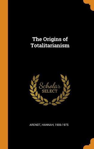 The Origins of Totalitarianism