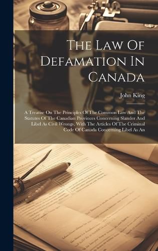 Cover image for The Law Of Defamation In Canada