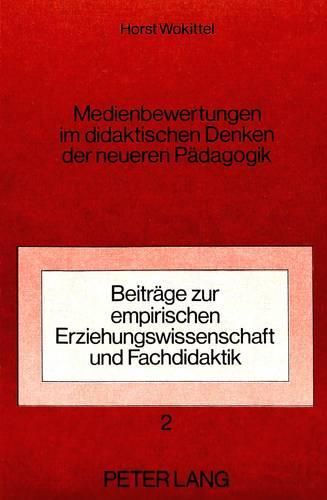 Cover image for Medienbewertungen Im Didaktischen Denken Der Neueren Paedagogik