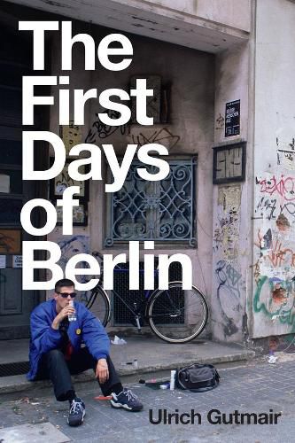 Cover image for The First Days of Berlin - The Sound of Change