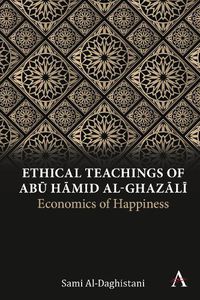 Cover image for Ethical Teachings of Abu ?amid al-Ghazali