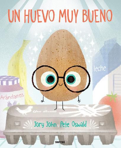 Cover image for Un huevo muy bueno / The Good Egg