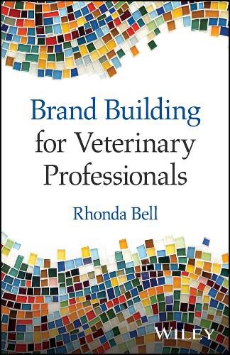 Cover image for Brand Building for Veterinary Professionals