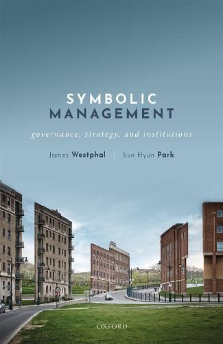 Cover image for Symbolic Management: Governance, Strategy, and Institutions