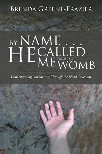 Cover image for By Name . . . He Called Me from the Womb