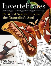 Cover image for Invertebrates: Word Searches and Games for the Naturalist's Soul