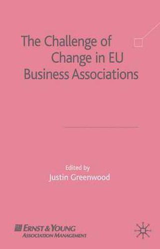 Cover image for The Challenge of Change in EU Business Associations