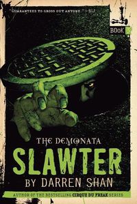 Cover image for The Demonata #3: Slawter: Book 3 in the Demonata Series