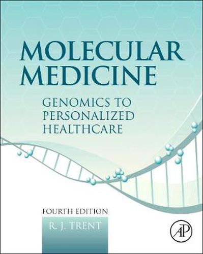 Cover image for Molecular Medicine: Genomics to Personalized Healthcare