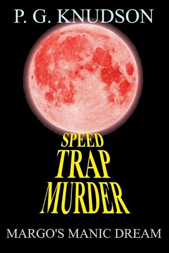 Cover image for Speed Trap Murder