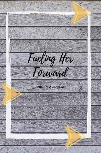 Cover image for Fueling Her Forward