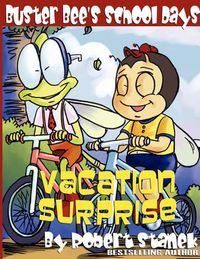 Cover image for Vacation Surprise (Buster Bee's School Days #3)