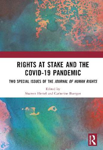 Cover image for Rights at Stake and the COVID-19 Pandemic: Two Special Issues of the Journal of Human Rights