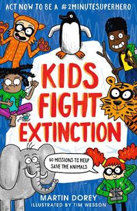 Cover image for Kids Fight Extinction: How to be a #2minutesuperhero