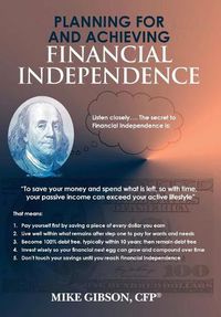 Cover image for Planning For and Achieving Financial Independence