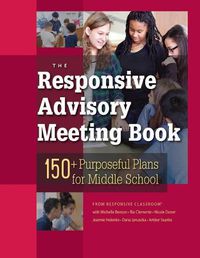 Cover image for The Responsive Advisory Book: 150] Purposeful Plans for Middle School