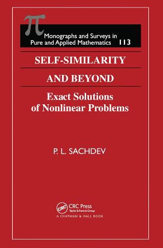 Cover image for Self-Similarity and Beyond: Exact Solutions of Nonlinear Problems