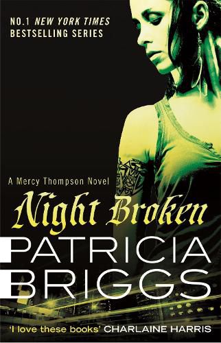 Night Broken: Mercy Thompson: Book 8